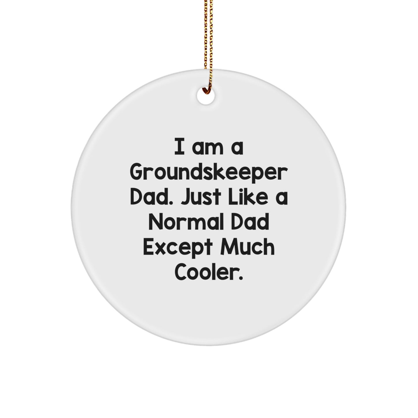Christmas Gift for Her Groundskeeper Dad Ornament Present Bright - Image 1