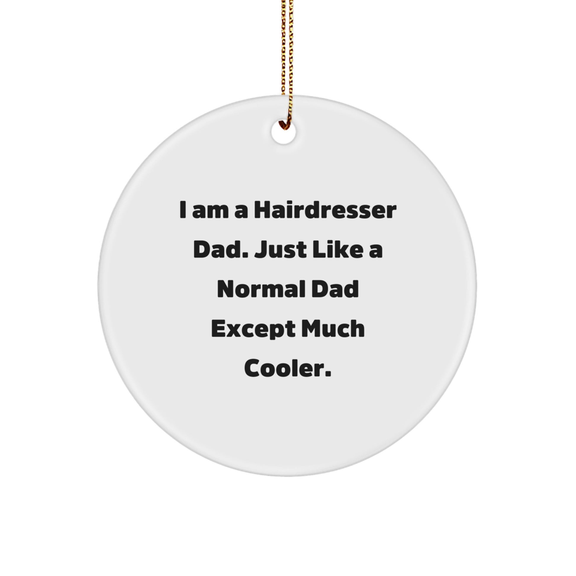 Hairdresser Dad Christmas Ornament for Coworkers Idea Gift - Image 1