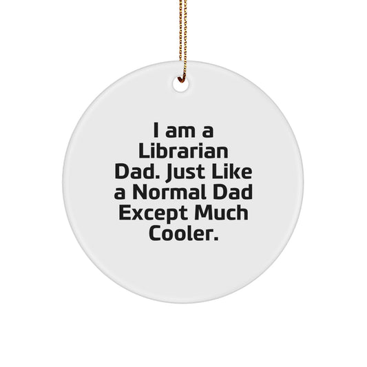 Cool Librarian Dad Novelty Christmas Ornament for Friends Gift - Image 1