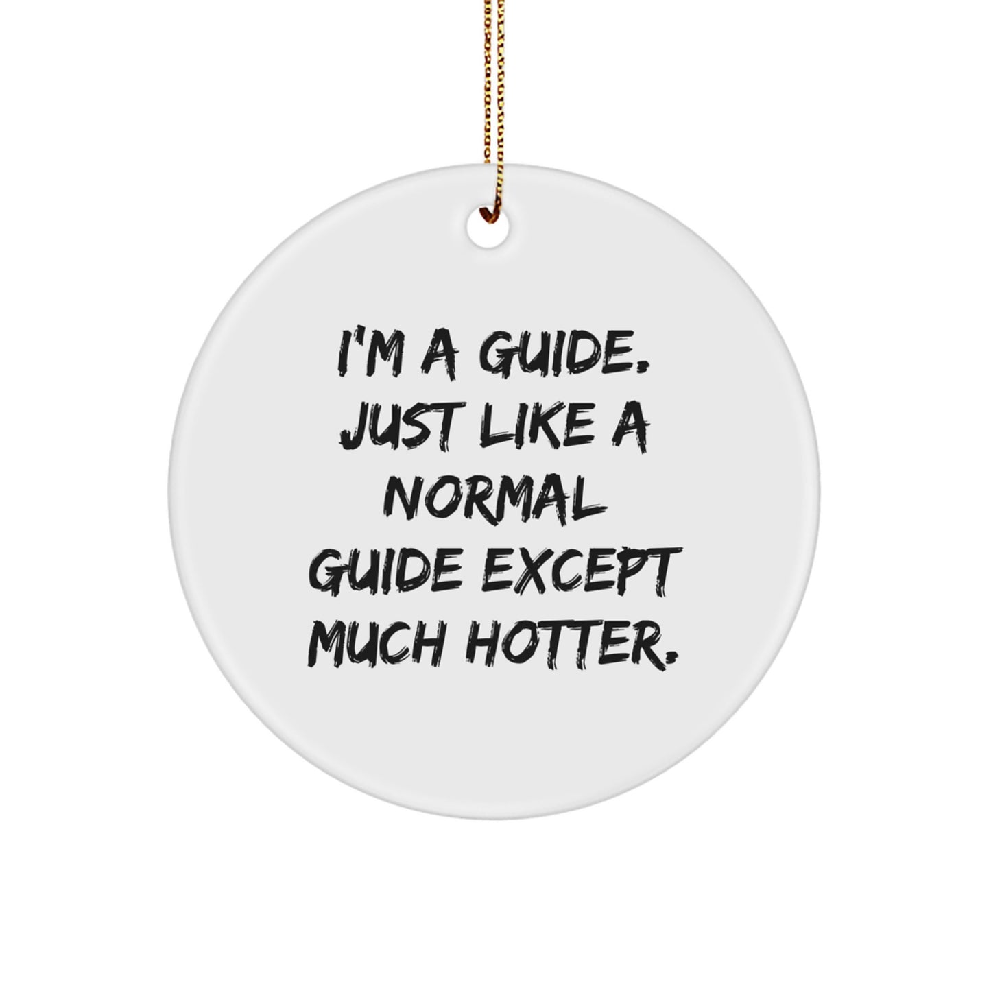 Funny Guide Gifts for Men from Family - Christmas Unique Circle Ornament - Image 1