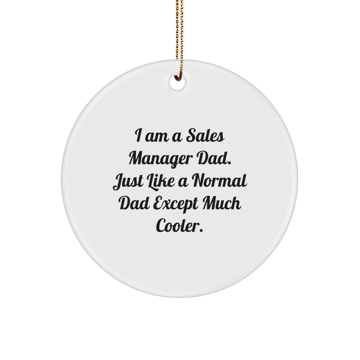 Sales Manager Dad Keepsake Holiday Tree Christmas Ornament for Him Gift - Image 1