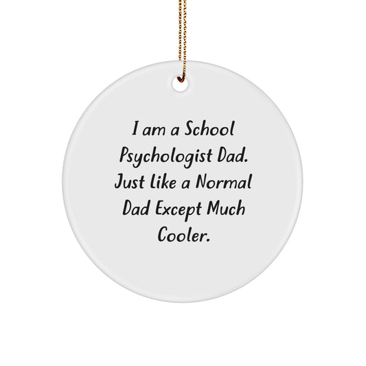 Favorite School Psychologist Dad Circle Ornament for Kids Christmas Gift - Image 1