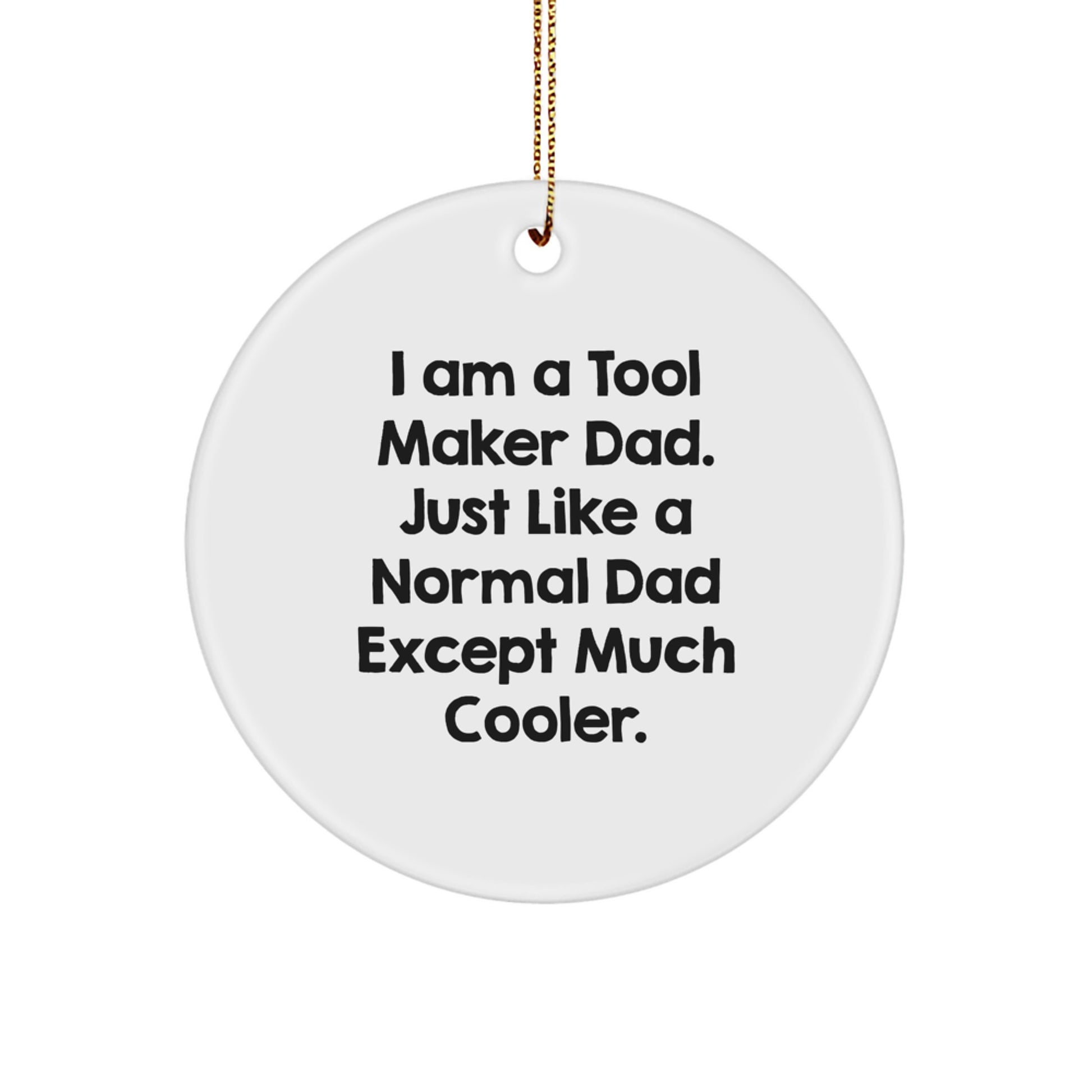 Dad Tool Maker Keepsake Bright Holiday Christmas Ornament for Him Gift - Image 1