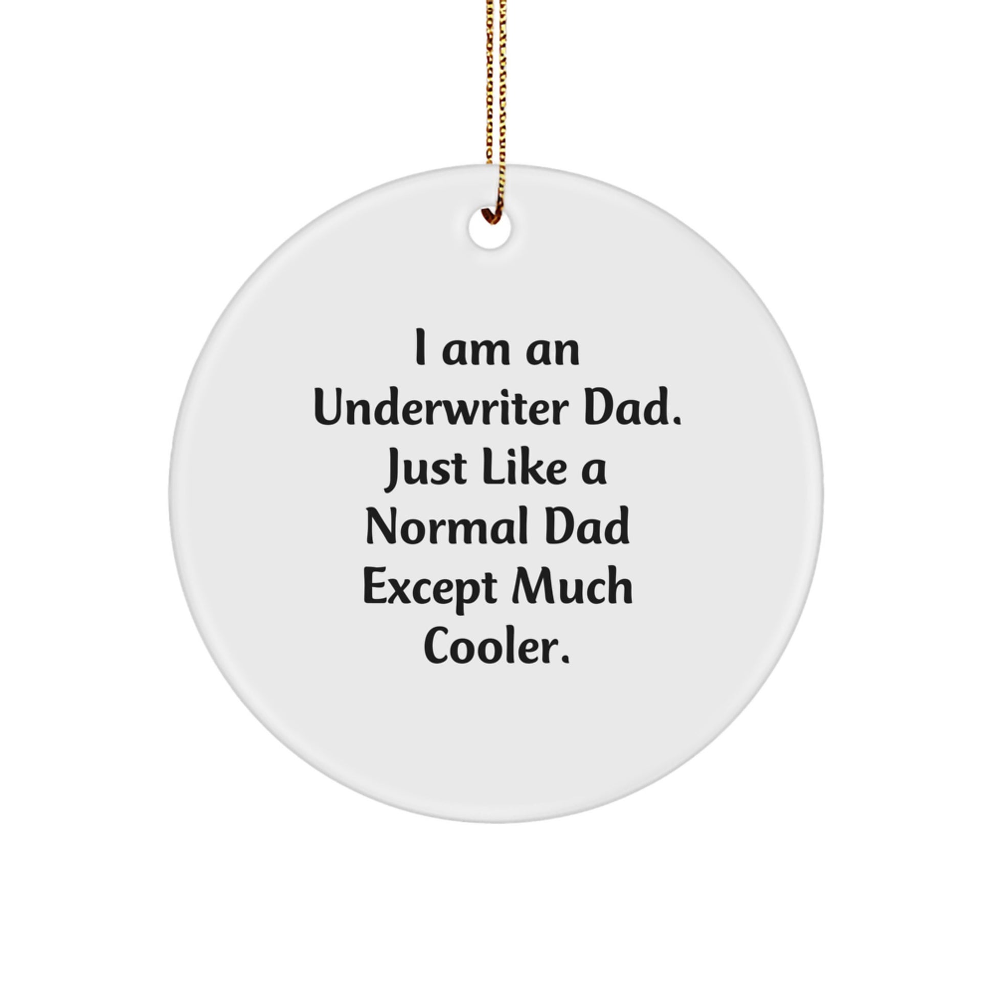 Cool Underwriter Circle Ornament Novelty Christmas Gift for Friends - Image 1