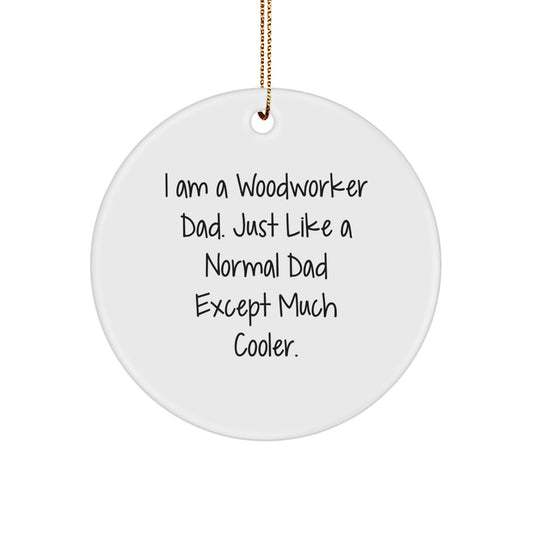Christmas Ornament Gift for Coworkers Woodworker Dad Idea - Much Cooler - Image 1