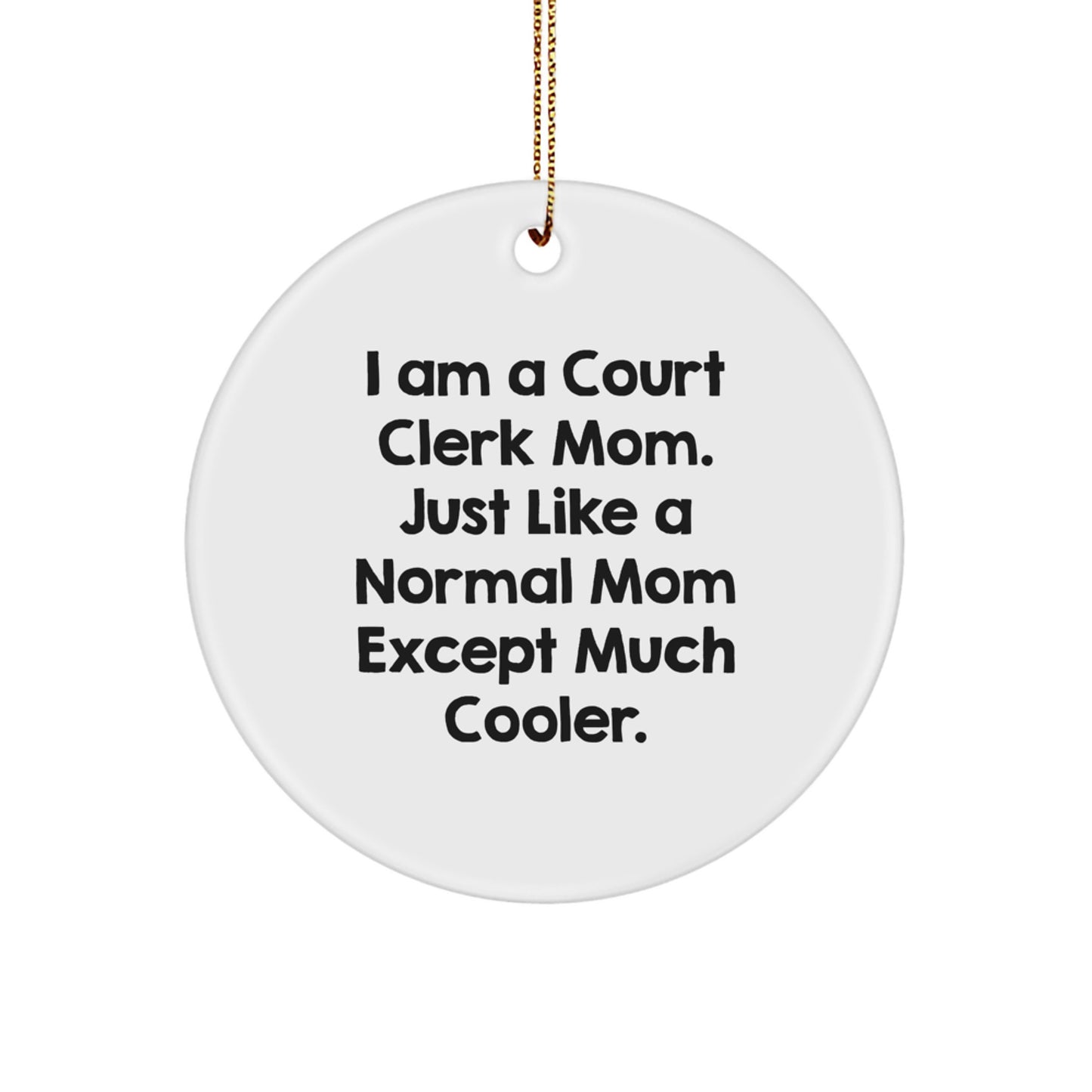Cool Court Clerk Mom Christmas Ornament Gift for Friends - Image 1