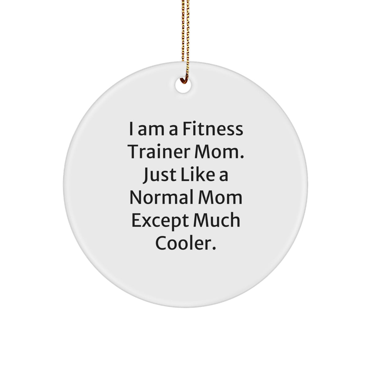 Christmas Unique Gift for Her Fitness Trainer Mom Ornament, Bright Present - Image 1