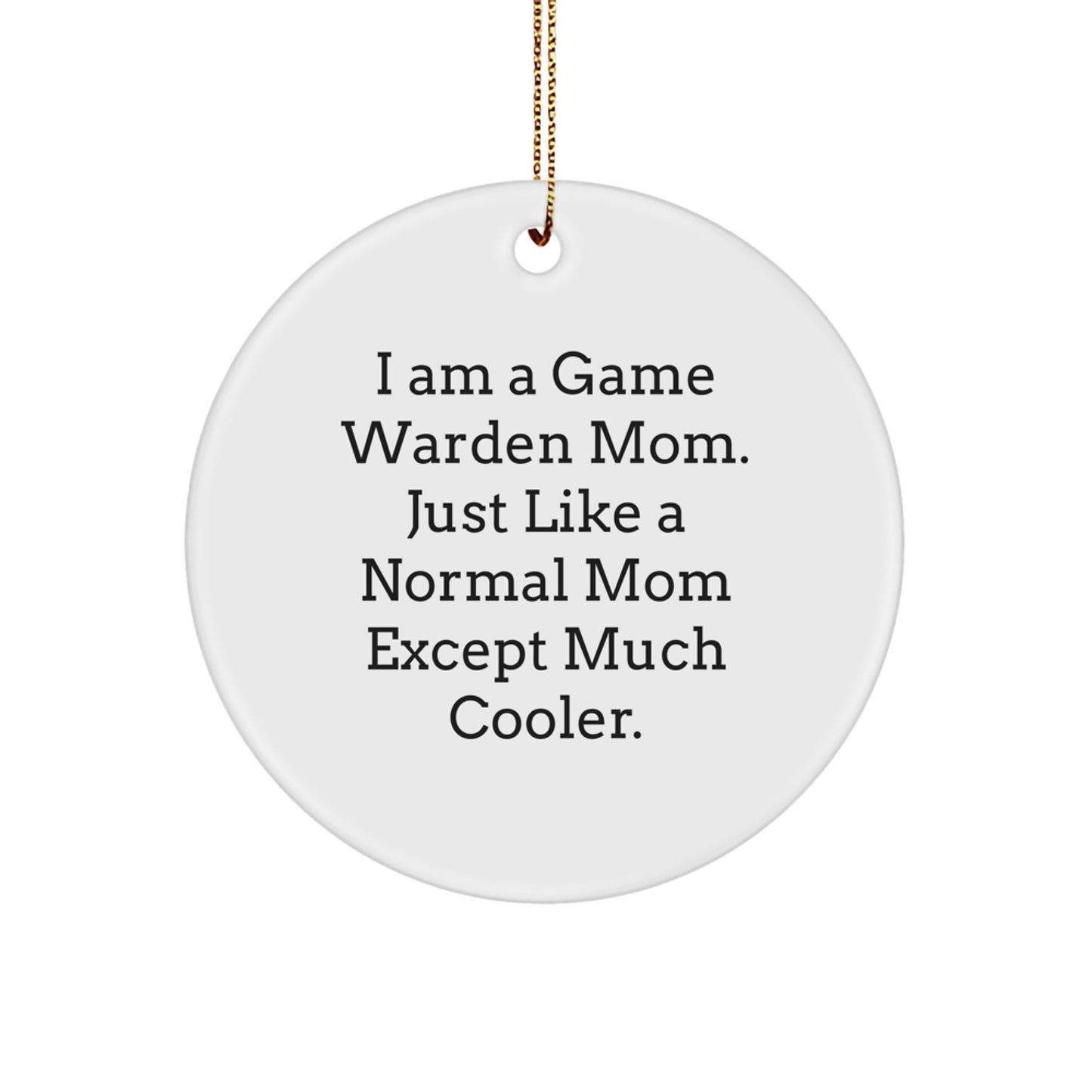 Game Warden Mom Keepsake Holiday Christmas Ornament for Him Gift - Image 1