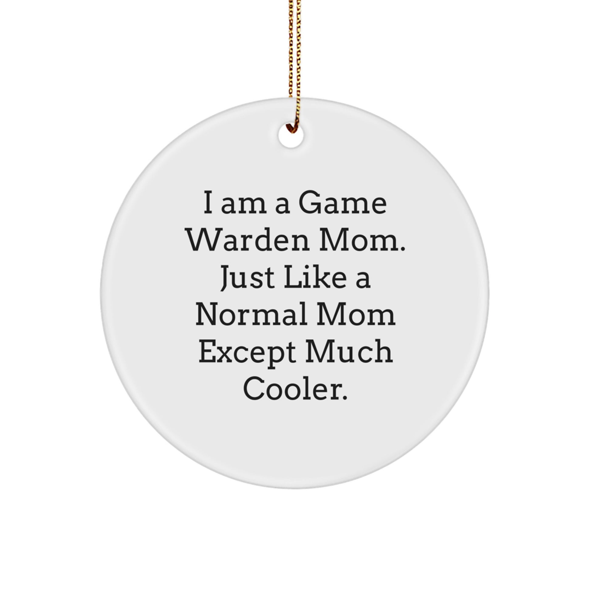 Game Warden Mom Keepsake Holiday Christmas Ornament for Him Gift - Image 1
