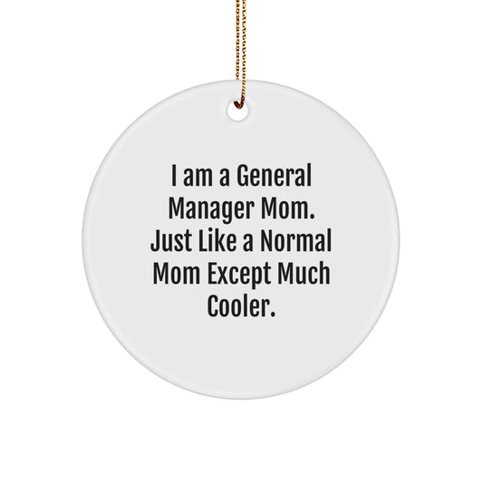 Cool Mom General Manager Circle Christmas Ornament Gift for Friends - Image 1