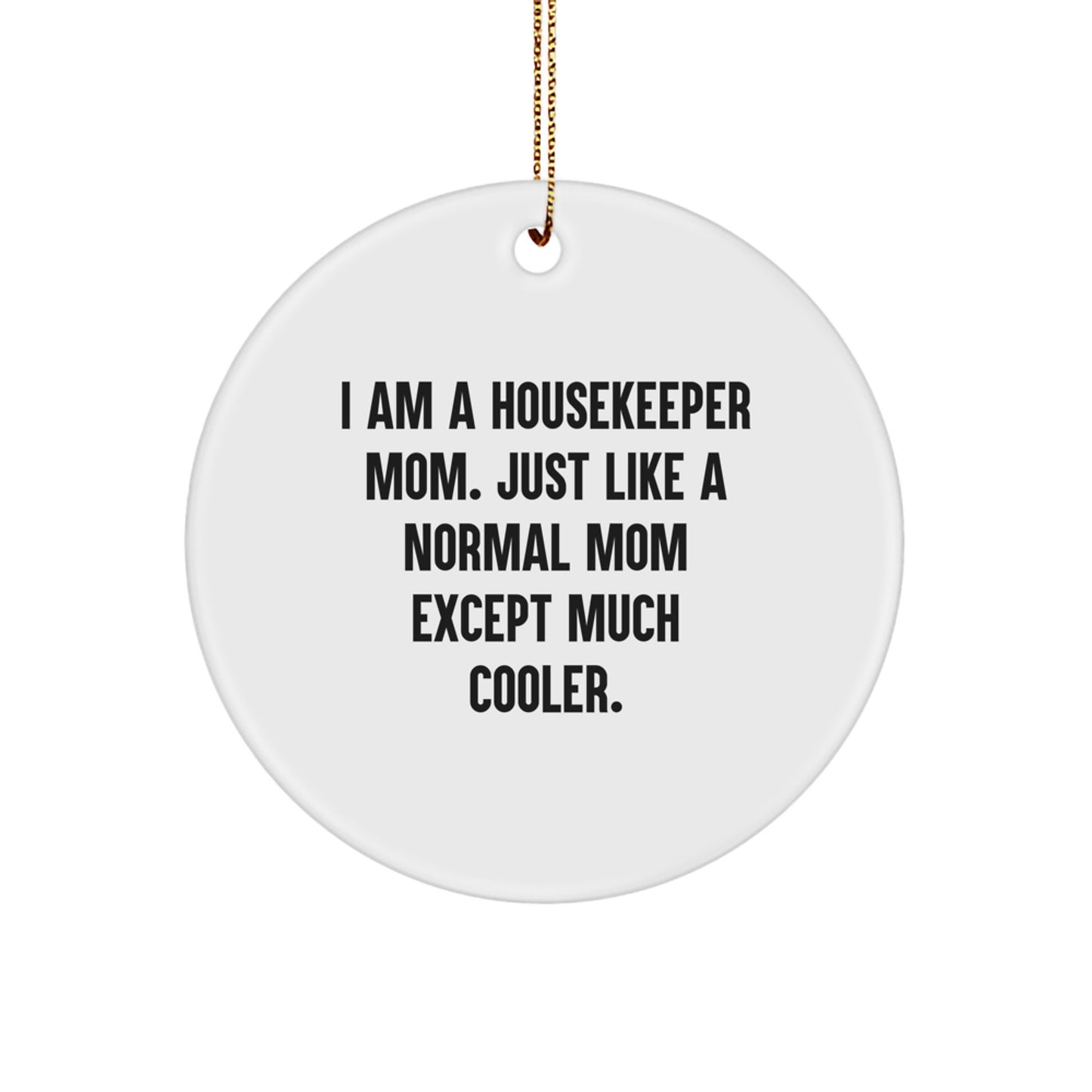 Housekeeper Keepsake Christmas Ornament for Him Gift - Image 1