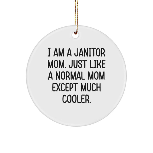 Janitor Mom Circle Ornament Christmas Gift for Coworkers Idea - Image 1