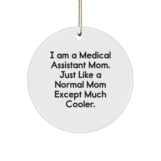 Medical Assistant Circle Ornament Idea for Coworkers Christmas Gift - Image 1