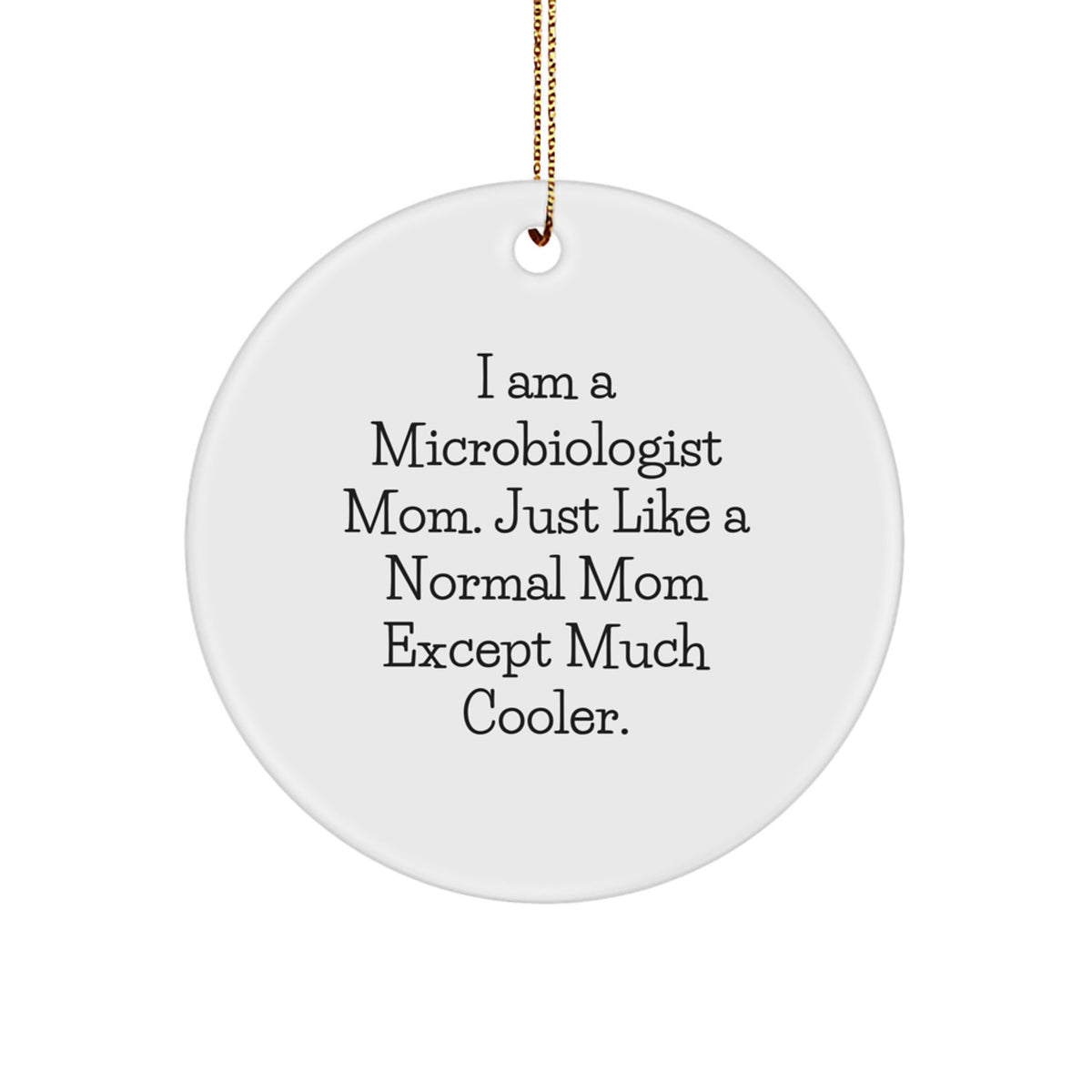 Microbiologist Mom Christmas Ornament Favorite Bright for Happy Kids Gift - Image 1