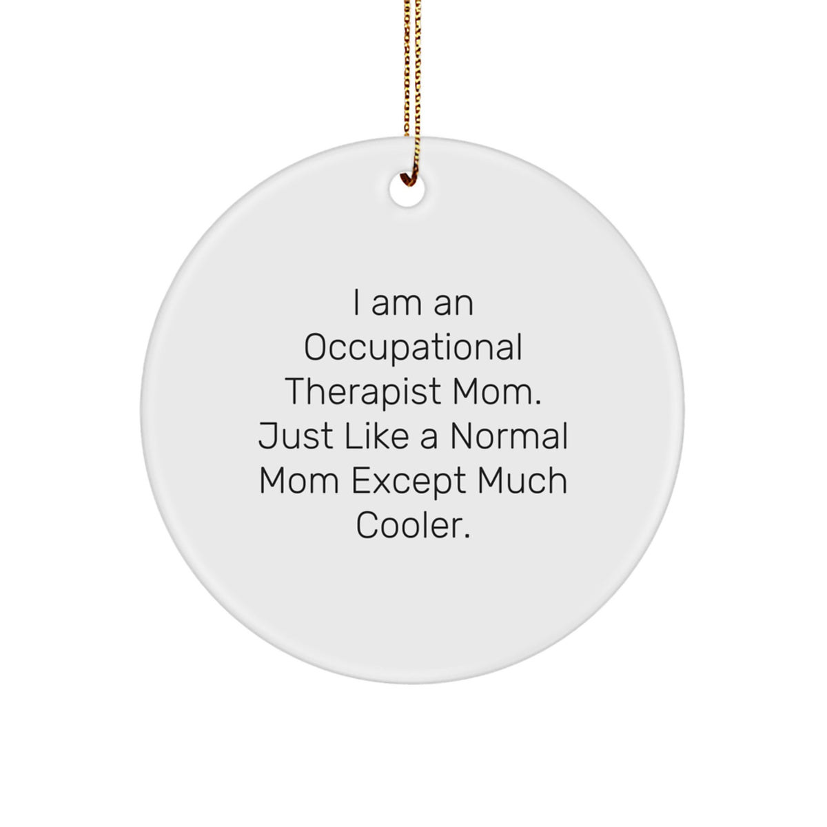 Christmas Ornament for Coworkers Idea Gift Occupational Therapist Mom - Image 1