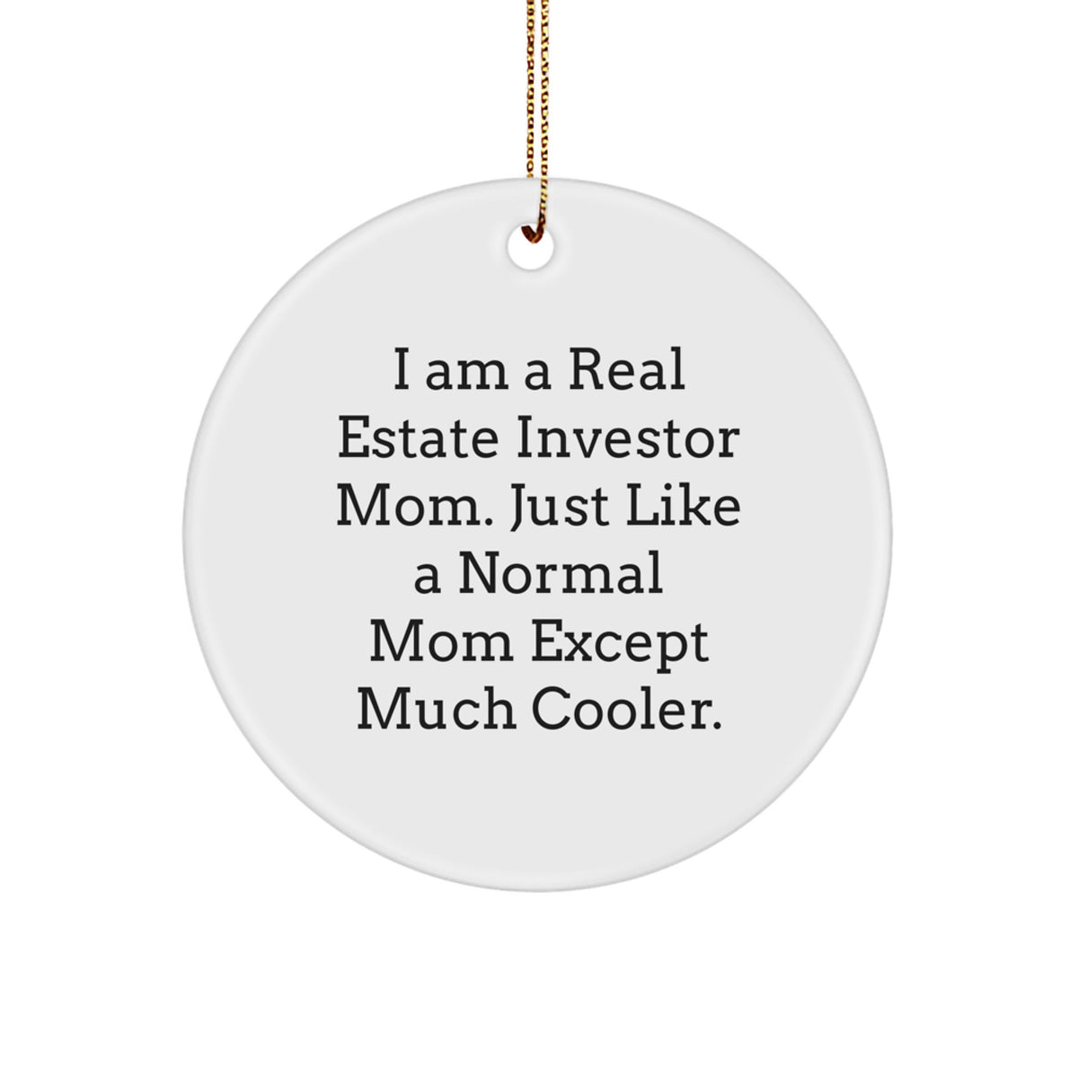 Real Estate Investor Mom Novelty Christmas Ornament for Friends Gift - Image 1