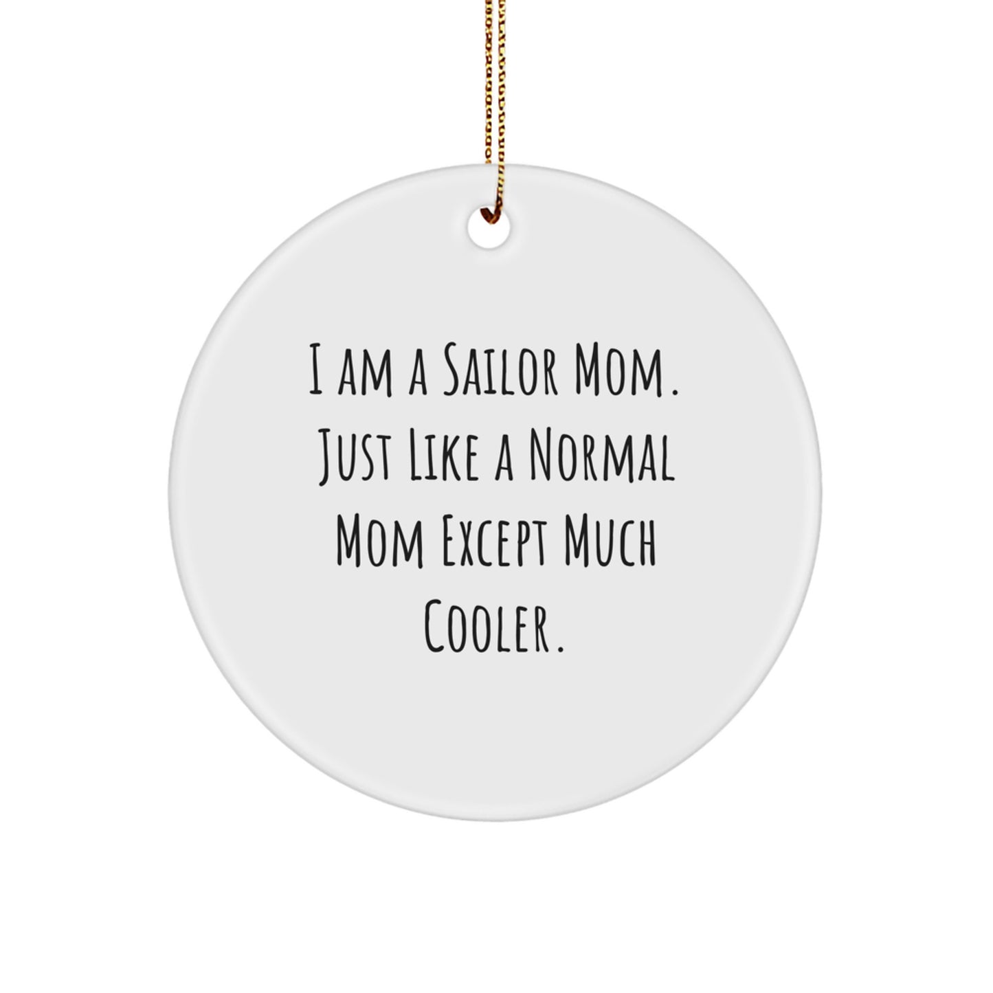 Sailor Mom Circle Ornament Christmas Gift for Coworkers Idea - Image 1
