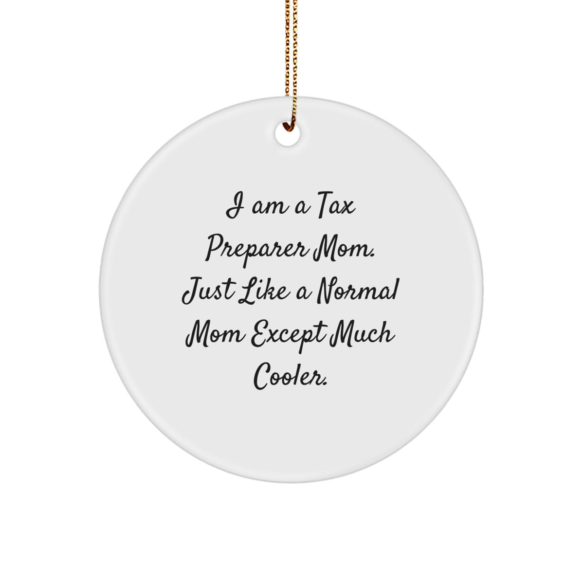 Cool Tax Preparer Mom Novelty Christmas Ornament for Friends Gift - Image 1