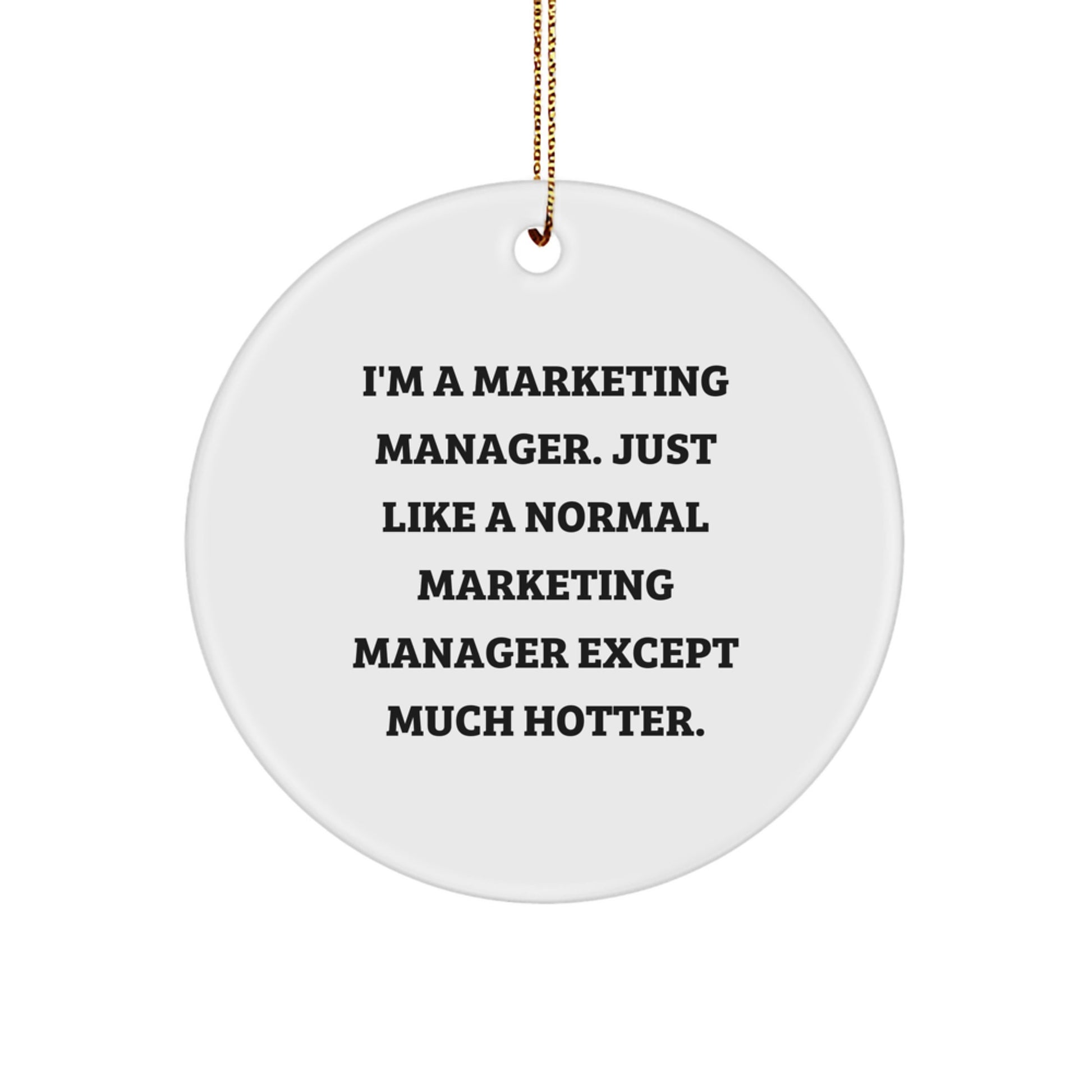 Funny Marketing Manager Gifts for Men - 'I'm A Marketing Manager...' - Image 1