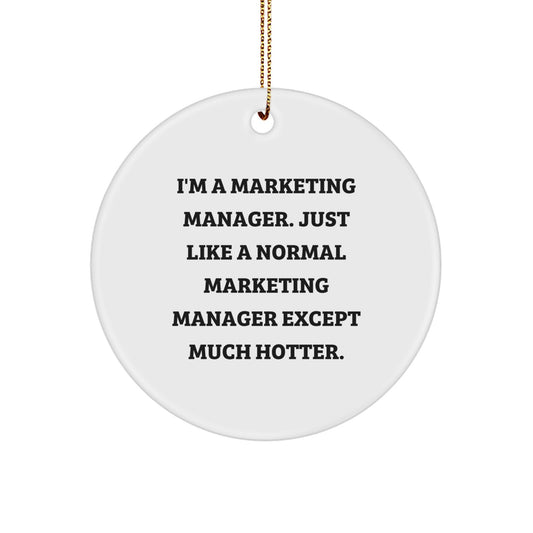 Funny Marketing Manager Gifts for Men - 'I'm A Marketing Manager...' - Image 1
