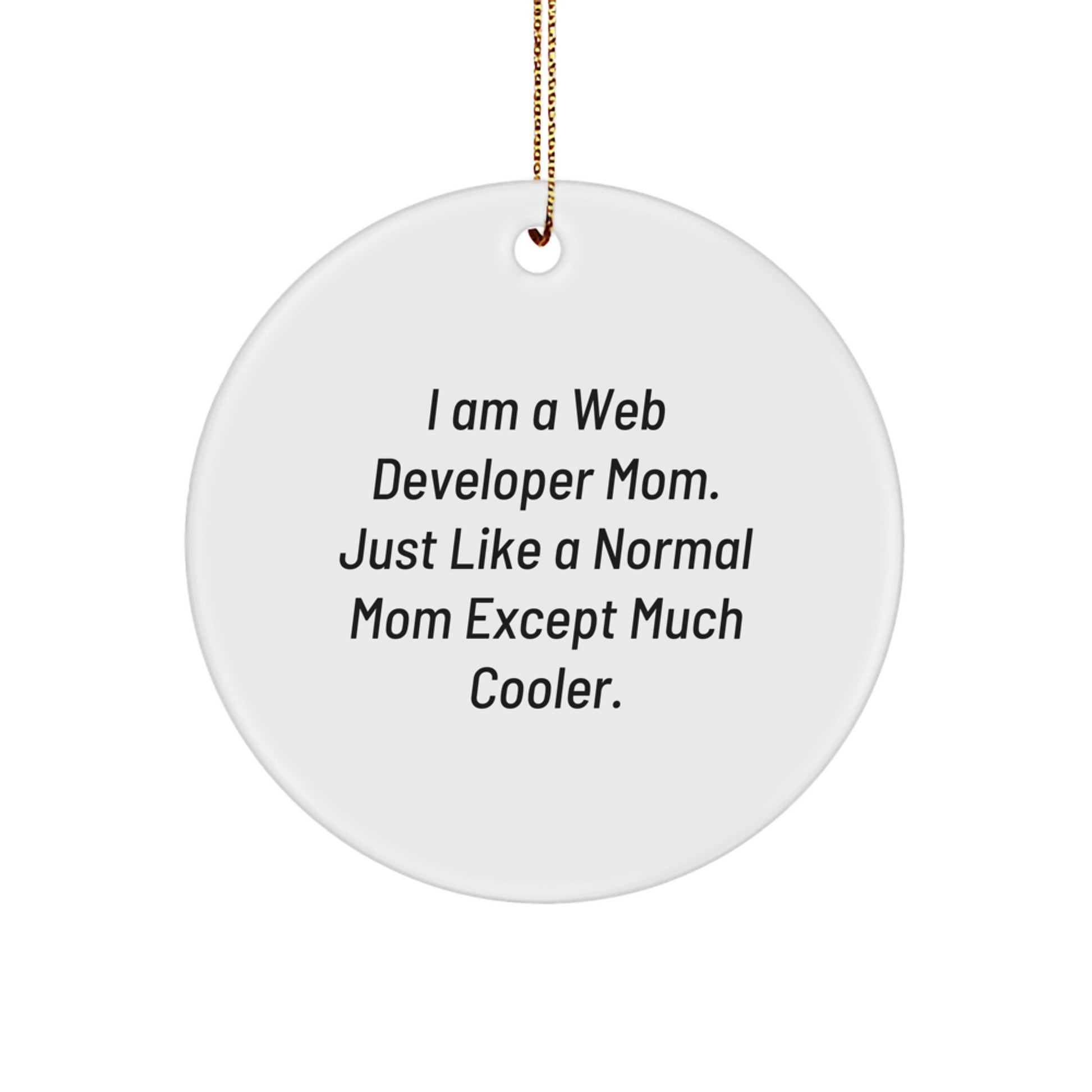 Web Developer Mom Circle Ornament Idea for Coworkers Christmas Gift - Image 1