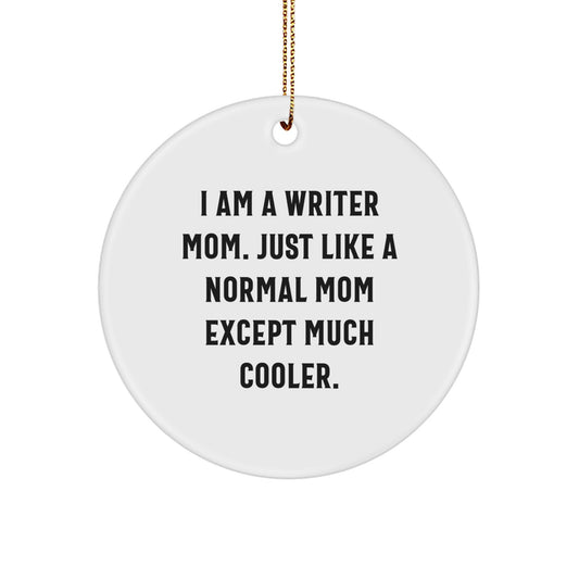 Writer Mom Keepsake Christmas Ornament for Him Christmas Gift - Image 1