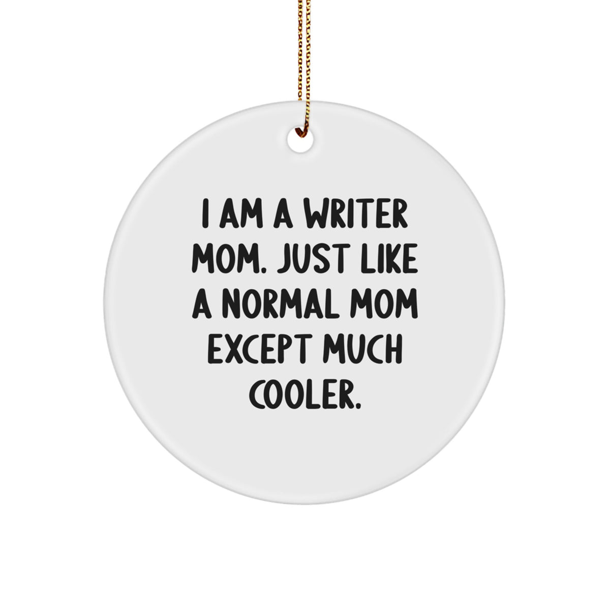 Cool Writer Mom Christmas Ornament for Friends Novelty Holiday Gift - Image 1