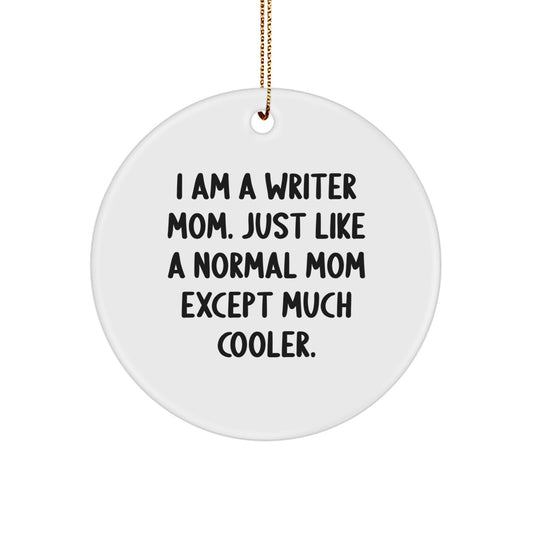 Cool Writer Mom Christmas Ornament for Friends Novelty Holiday Gift - Image 1
