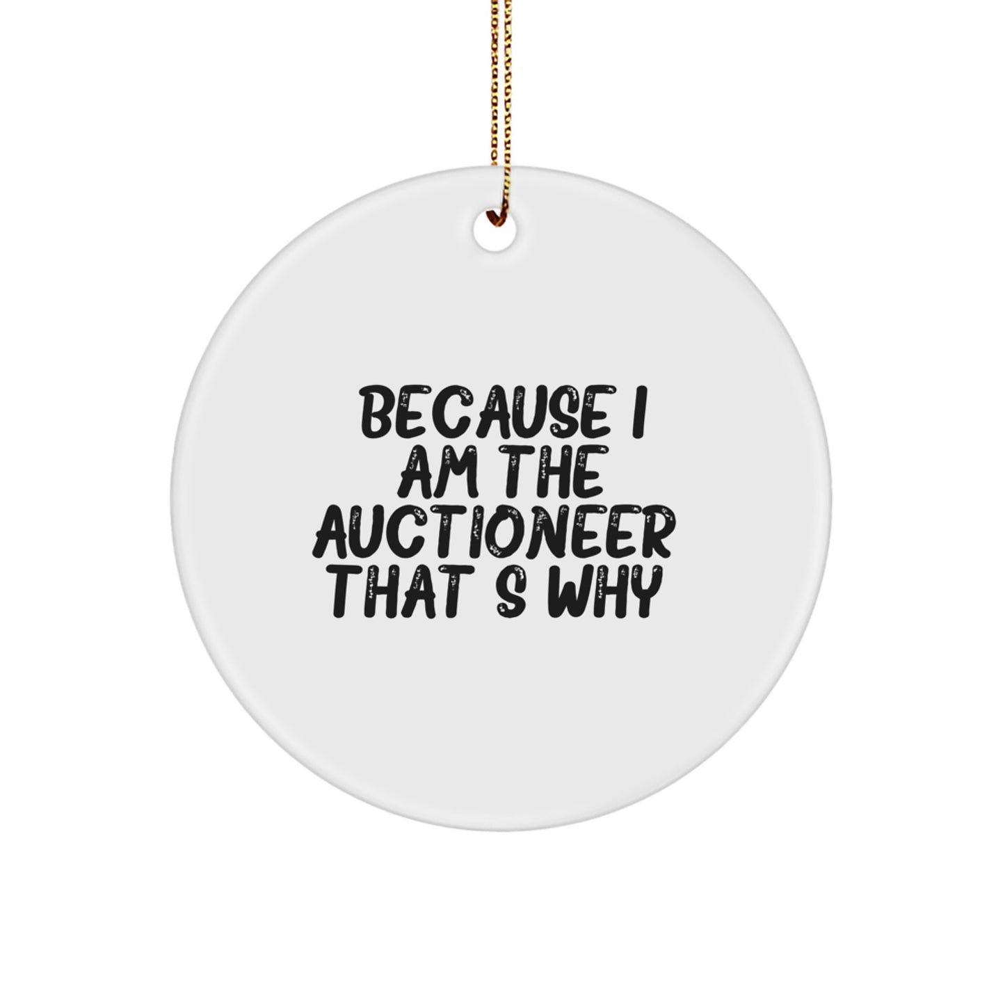 Witty Auctioneer Novelty Christmas Ornament for Friends Gift - Image 1