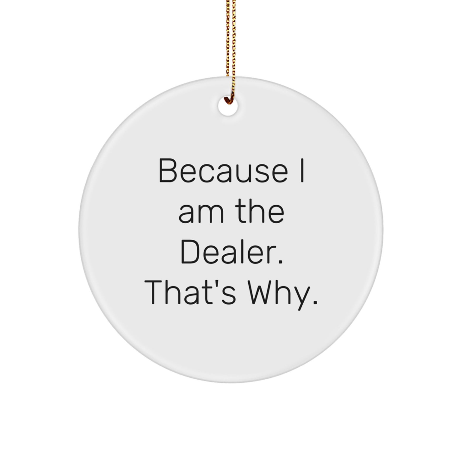 Bold Dealer Circle Ornament Christmas Gift for Friends - Image 1
