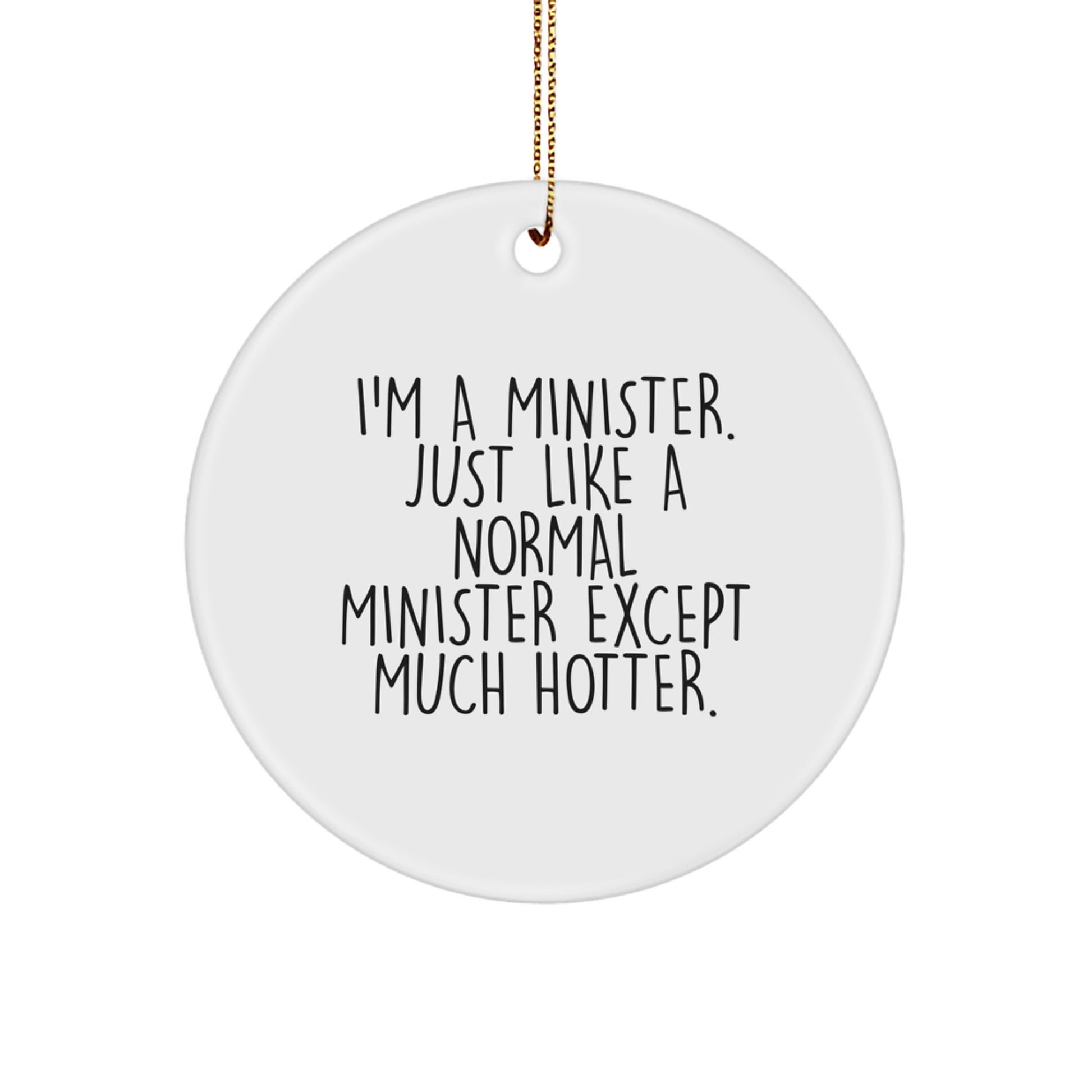 Funny Minister Circle Ornament, Gifts from Friends for Minister, Christmas Unique Gift - Image 1