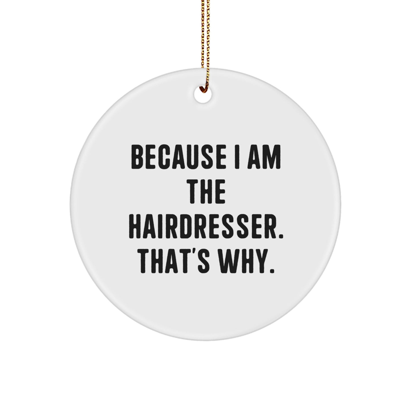 Hairdresser Circle Ornament for Family Treasure Christmas Gift - Image 1