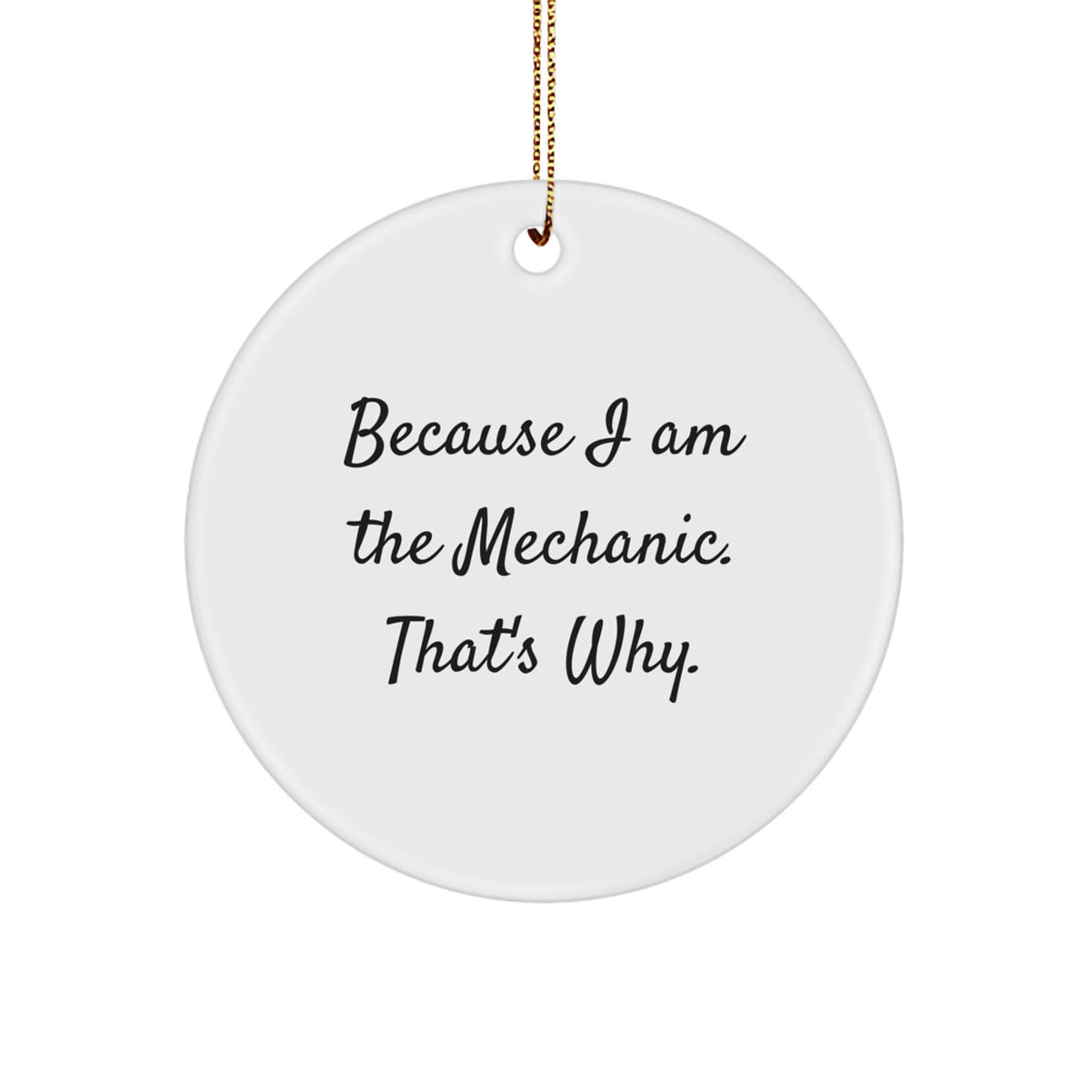Bold Mechanic Circle Ornament Novelty for Friends Christmas Gift - Image 1