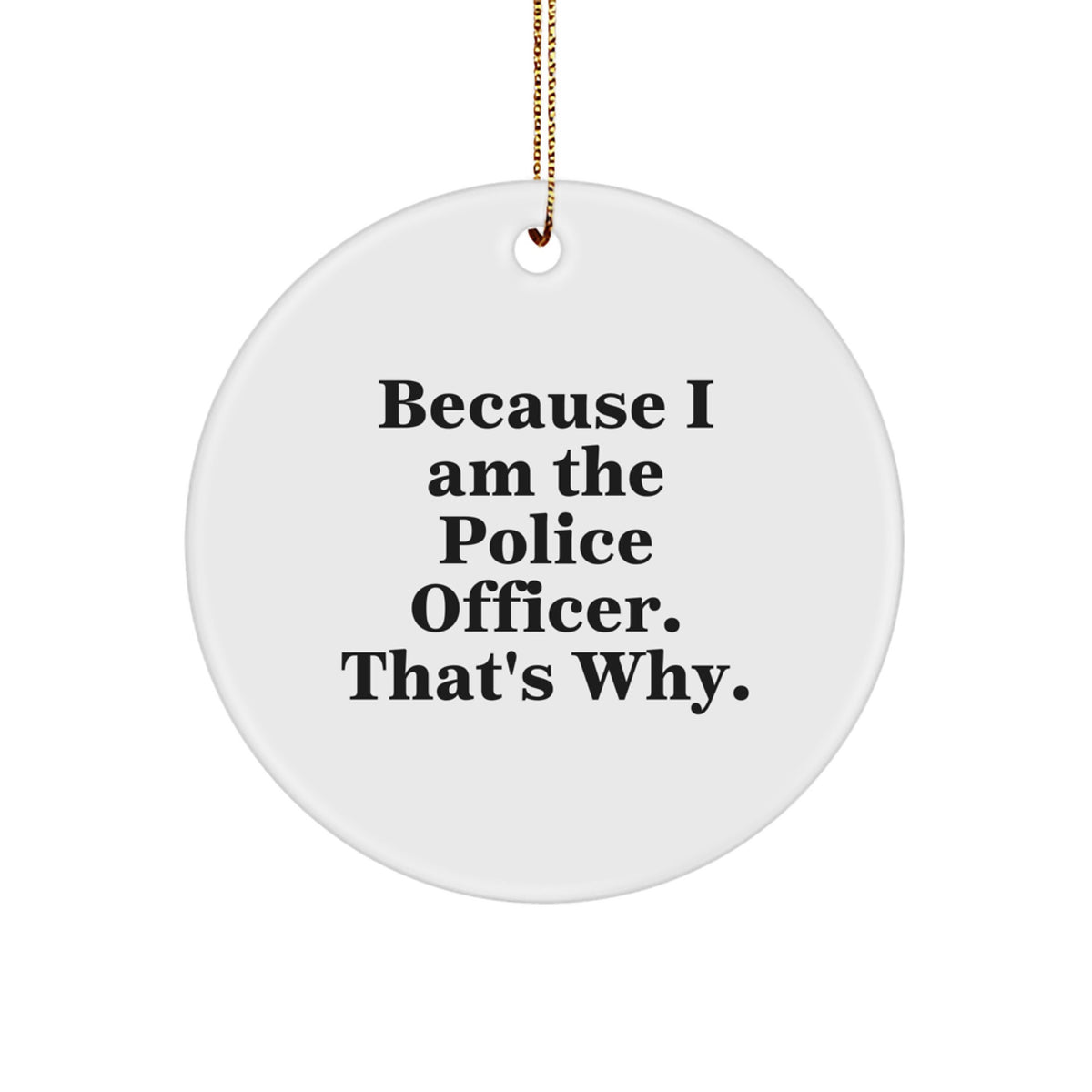 Police Officer Circle Ornament Keepsake for Him Christmas Unique Gift - Image 1