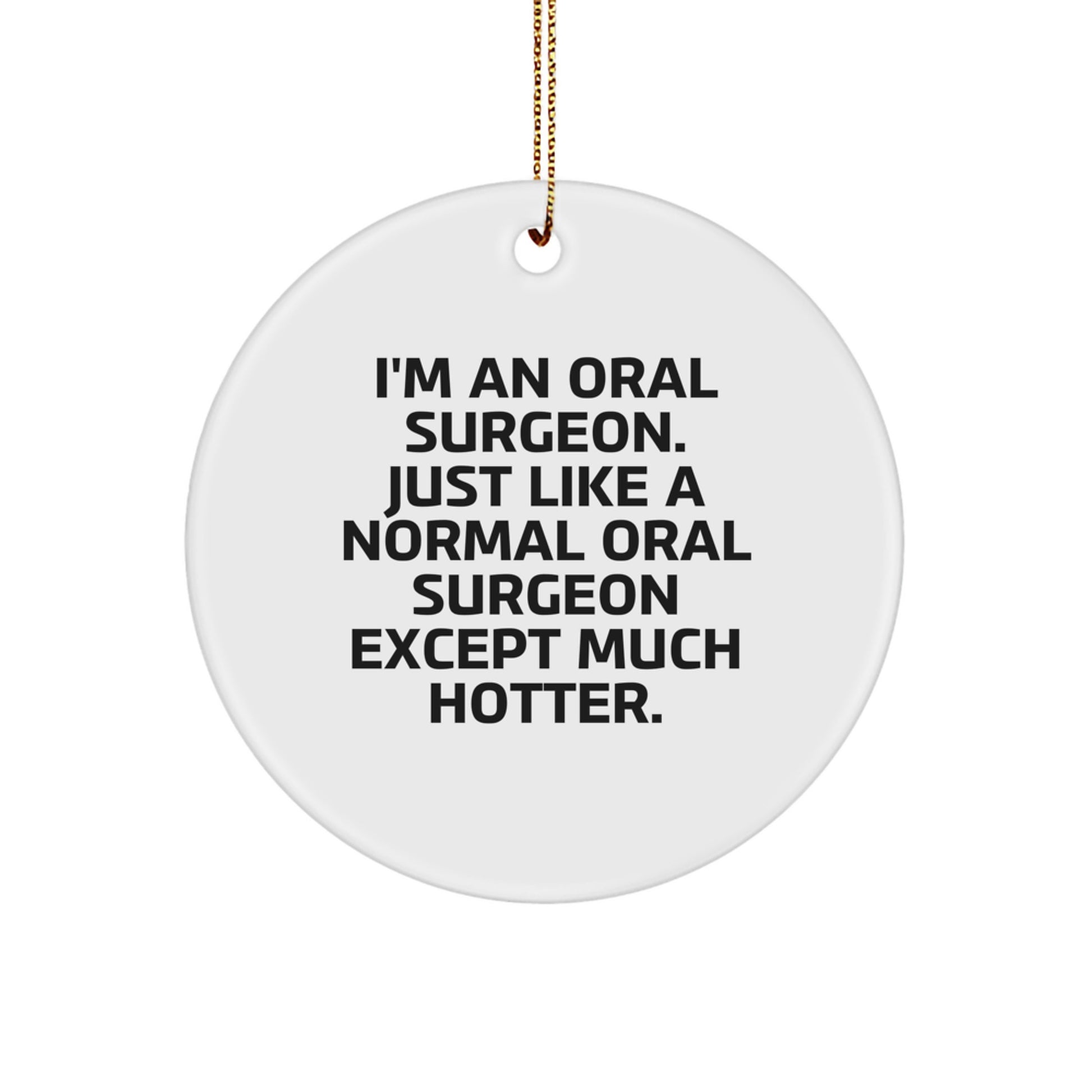 Funny Oral Surgeon Gifts from Friends for Him Christmas Unique Ornaments - Image 1