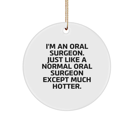Funny Oral Surgeon Gifts from Friends for Him Christmas Unique Ornaments - Image 1
