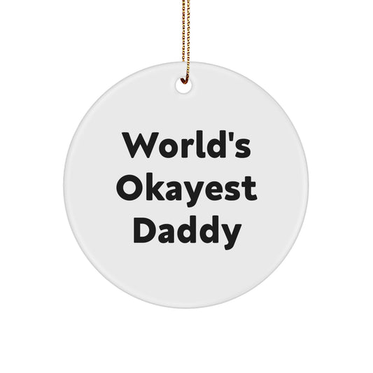 Daddy Christmas Ornament for Coworkers Idea Gift with World's Okayest - Image 1