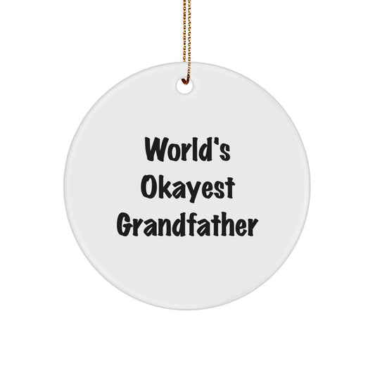 Grandfather Keepsake Christmas Ornament for Him Okayest Grandfather Gift - Image 1