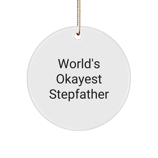 Christmas Gift for Her Present World's Okayest Stepfather Ornament - Image 1