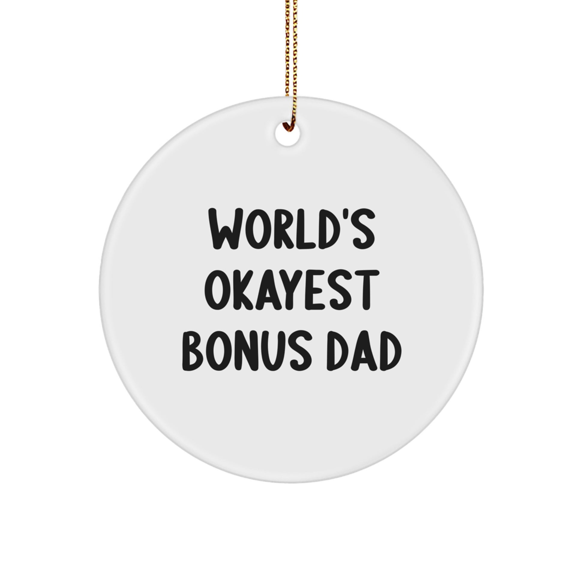 Christmas Gift for Dad Present Bonus Dad Circle Ornament - Image 1