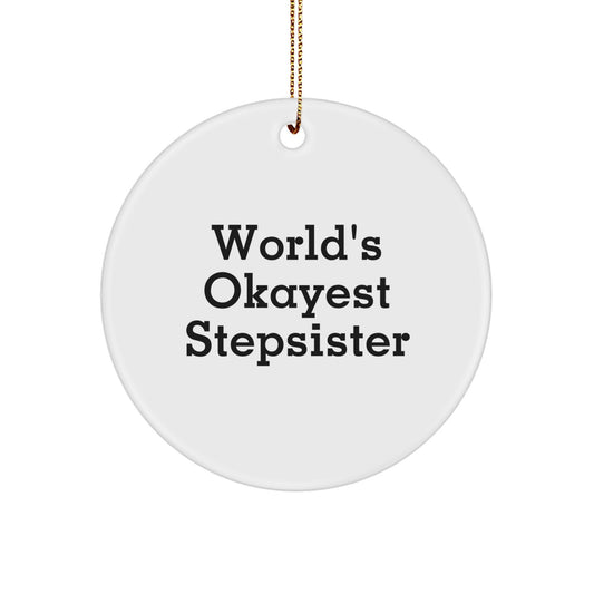 Stepsister Keepsake Christmas Ornament for Him Surprise Gift - Image 1