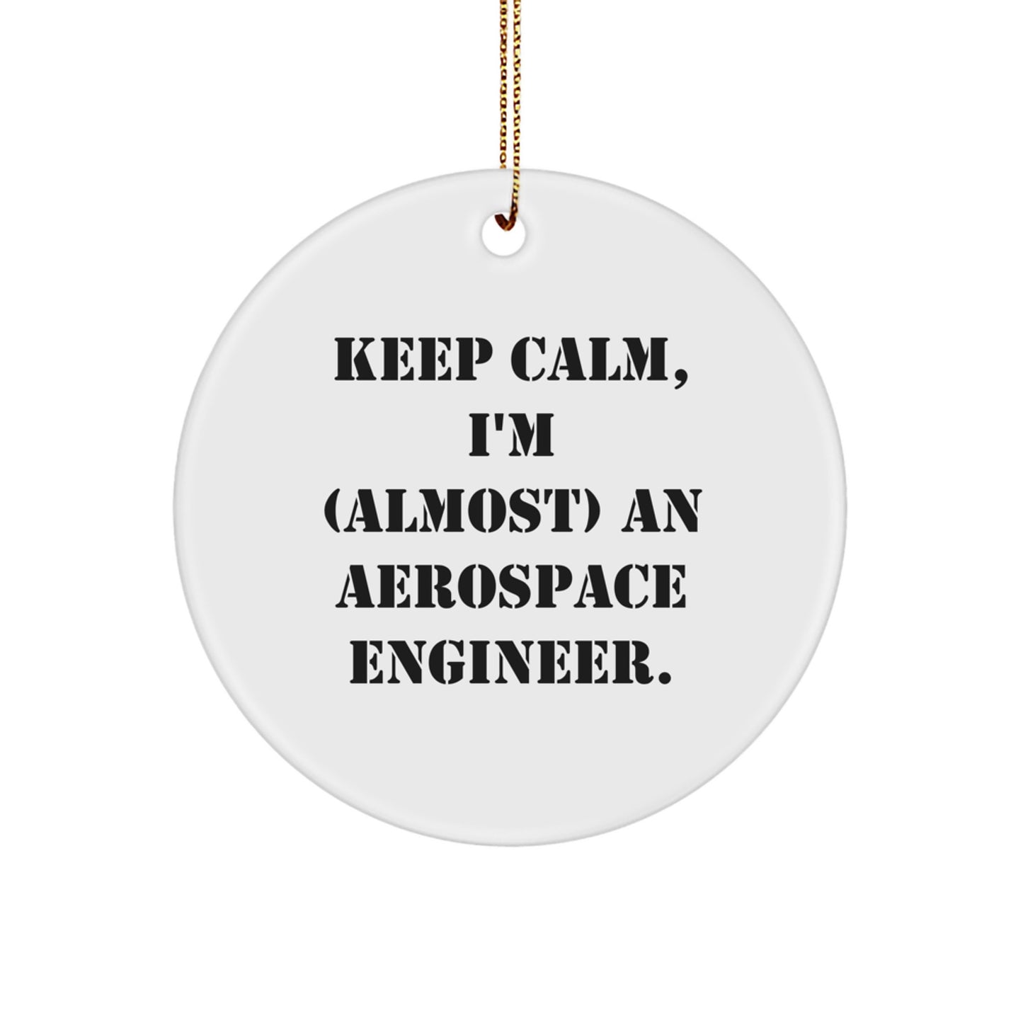 Novelty Keep Calm Aerospace Engineer Christmas Ornament for Friends Gift - Image 1