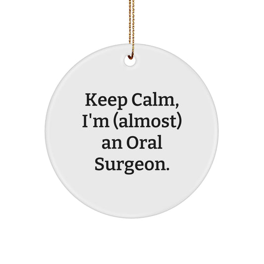 Funny Quote Gifts from Family to Oral Surgeon Friends, Christmas Unique Circle Ornaments for Men Women Coworkers - Image 1