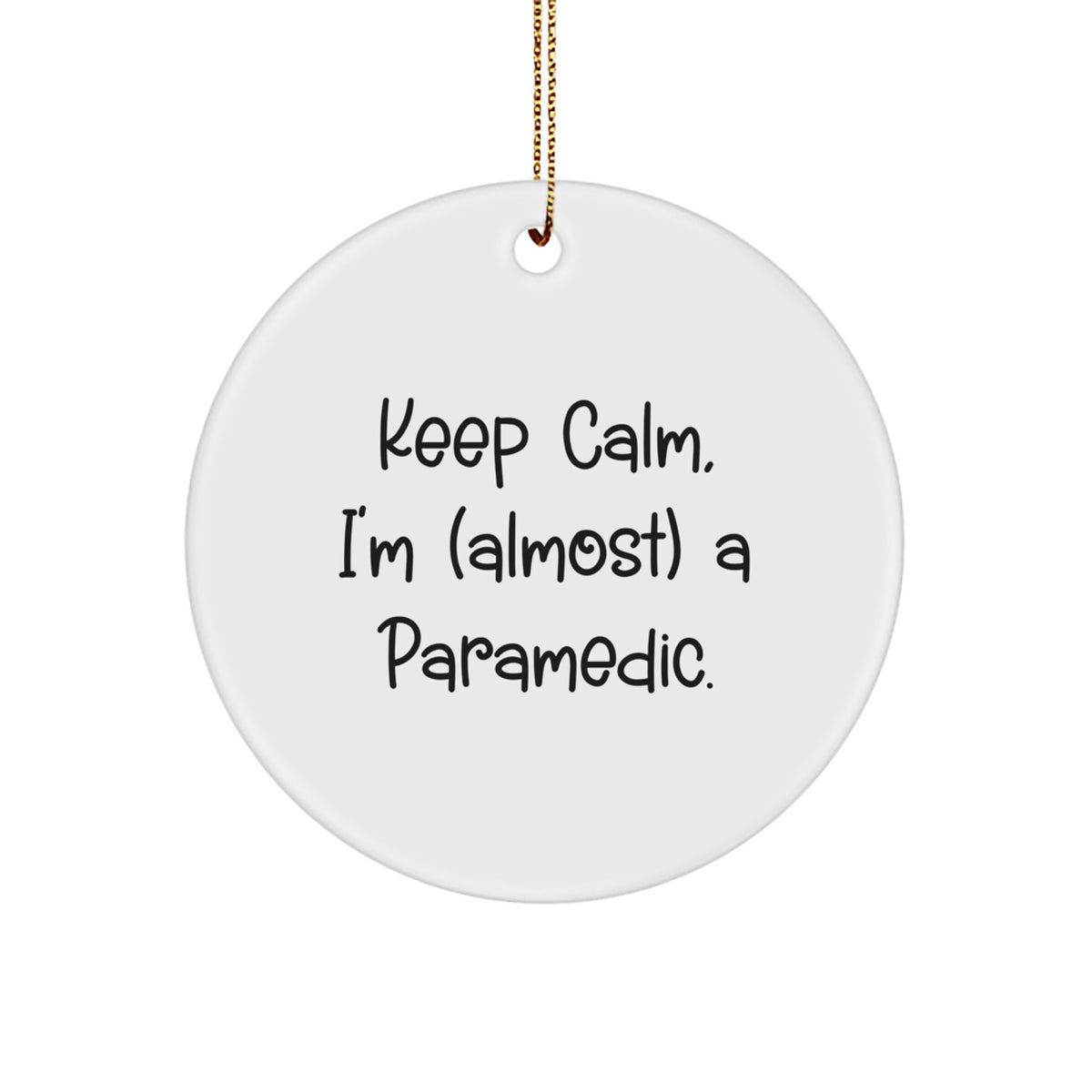 Paramedic Circle Christmas Ornament Gift for a Best Friend - Keep Calm - Image 1