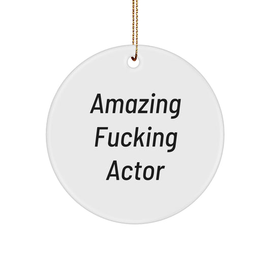 Actor Christmas Ornament Gift for Family - Amazing Fucking Actor Holiday - Image 1