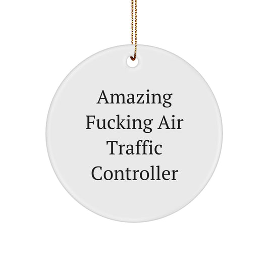Funny Air Traffic Controller Gifts for Men - Circle Ornament from Friends - Image 1