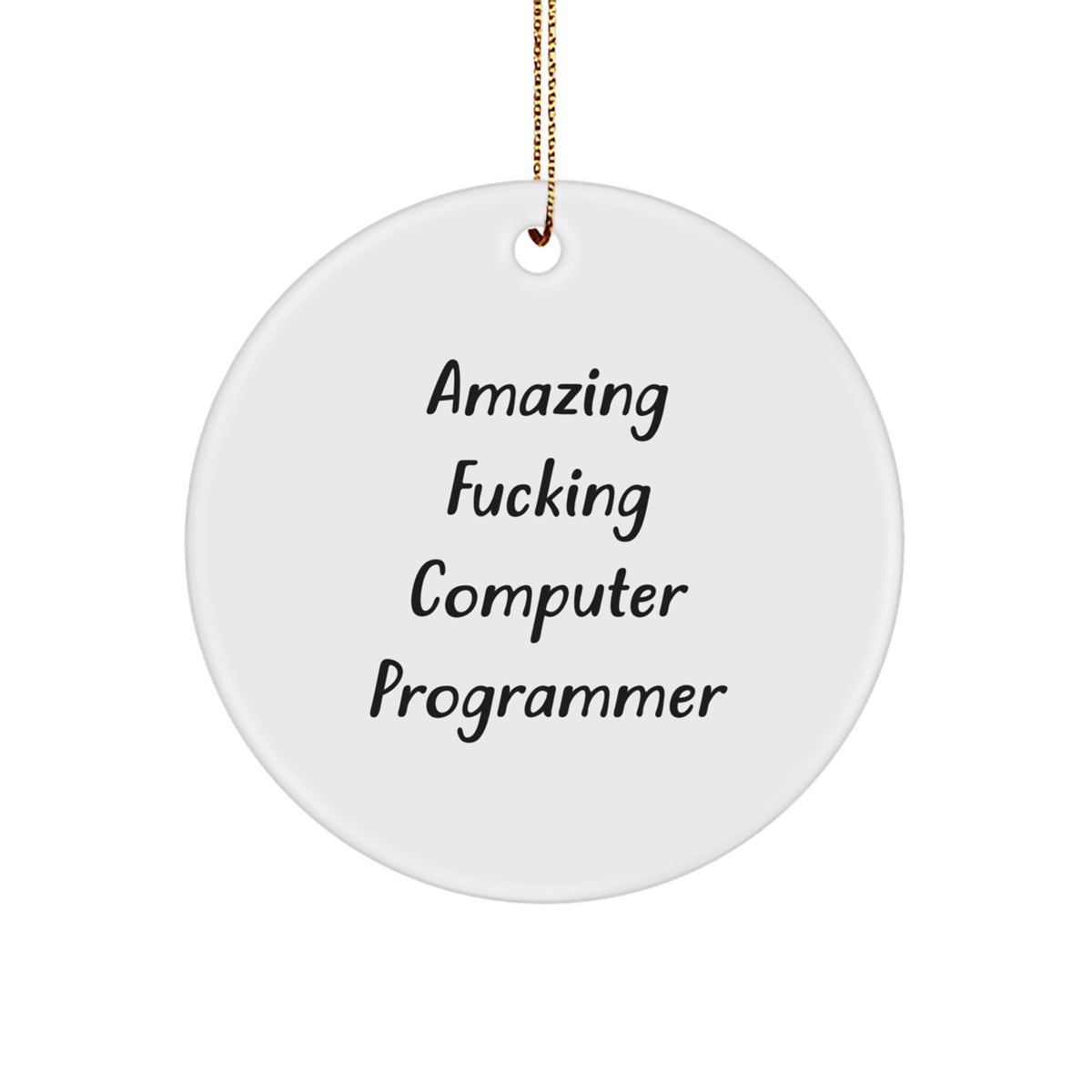 Christmas Gift Keepsake Ornament for Her Amazing Fucking Computer - Image 1