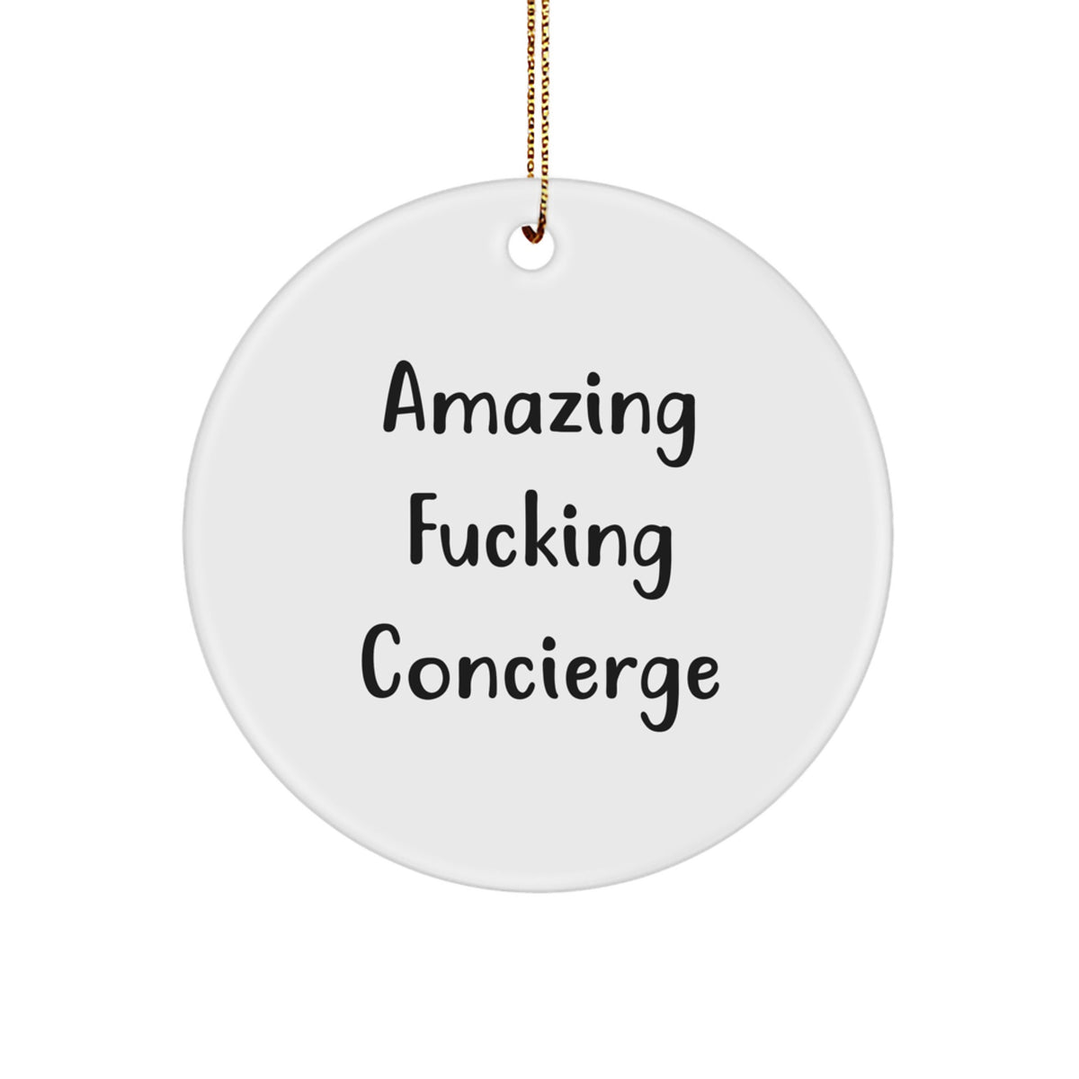 Concierge Circle Ornament Amazing F--king Concierge Gift Kids Christmas - Image 1