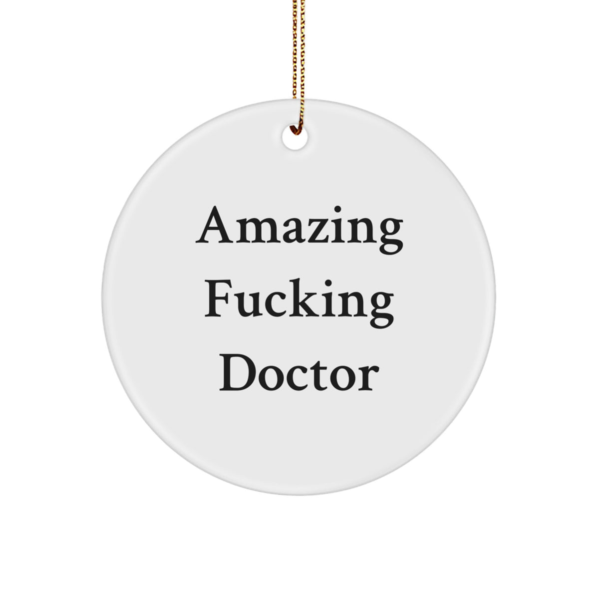 Doctor Favorite Circle Ornament for Kids Holiday Christmas Gift - Image 1