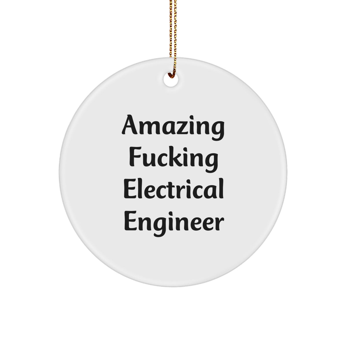Christmas Ornament Gift for a Colleague Amazing Fucking Electrical - Image 1